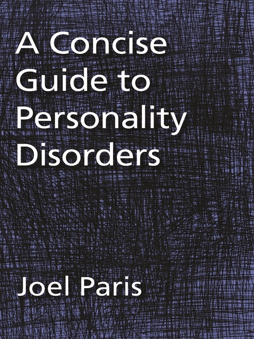 Title details for A Concise Guide to Personality Disorders by Joel Paris - Available